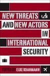 New Threats and New Actors in International Security