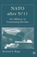 NATO After 9/11: An Alliance in Continuing Decline illustrated edition Edition