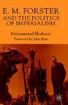 E.M. Forster and the Politics of Imperialism
