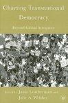 Charting Transnational Democracy: Beyond Global Arrogance First Edition