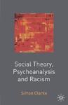 Social Theory, Psychoanalysis and Racism