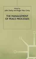 The Management of Peace Processes