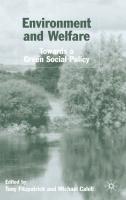 Environment and Welfare: Towards a Green Social Policy