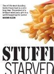 Stuffed and Starved: What lies behind the hidden battle for the world's food system