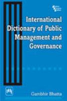 International Dictionary Of Public Management And Governance