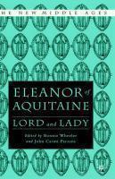 Eleanor of Aquitaine: Lord and Lady