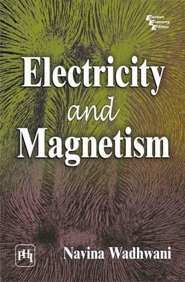 Electricity and Magnetism