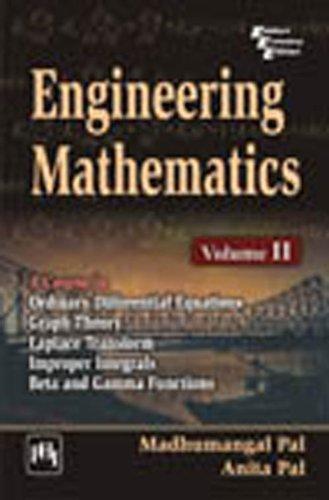 Engineering Mathematics, Vol. 2, Pal & Pal (Forthcoming)