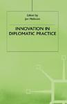 Innovation in Diplomatic Practice