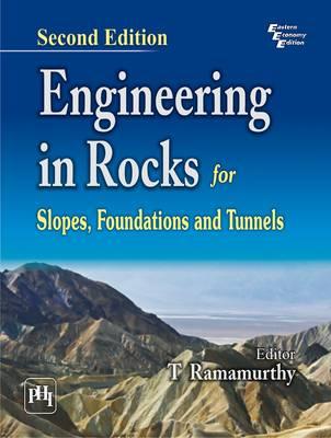 Engineering in Rocks for Slopes, Foundations and Tunnels