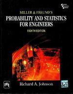 Miller And Freund’S: Probability And Statistics For Engineers