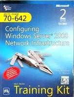 MCTS Self-Paced Training Kit: Exam 70-642—Configuring Windows Server 2008 Network Infrastructure (With CD)