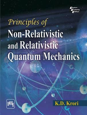 Principles of Non-Relativistic and Relativistic Quantum Mechanics