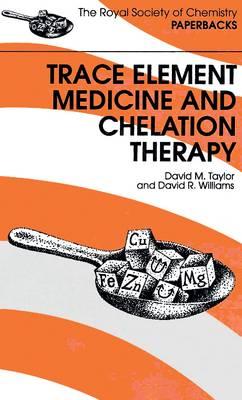 TRACE ELEMENTS MEDICINE AND CH (RSC Paperbacks)