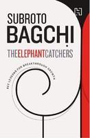 The Elephant Catchers : Key Lessons for Breakthrough Growth