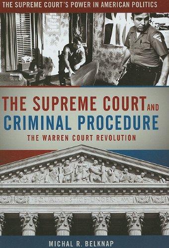 The Supreme Court and Criminal Procedures (The Supreme Court's Power in American Politics)
