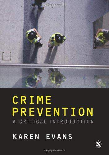 Crime Prevention: A Critical Introduction 