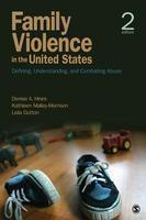 Family Violence in the United States: Defining, Understanding, and Combating Abuse 0002 Edition