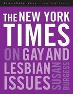 The New York Times on Gay and Lesbian Issues Revised  Edition