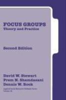 Focus Groups: Theory and Practice 2 Rev ed Edition