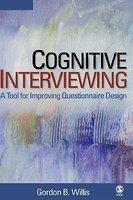 Cognitive Interviewing: A Tool for Improving Questionnaire Design