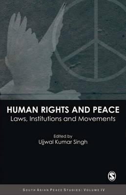 Human Rights and Peace (South Asia Peace Studies Series)