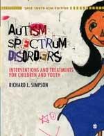 Autism Spectrum Disorders : Interventions And Treatments For Children And Youth First Edition