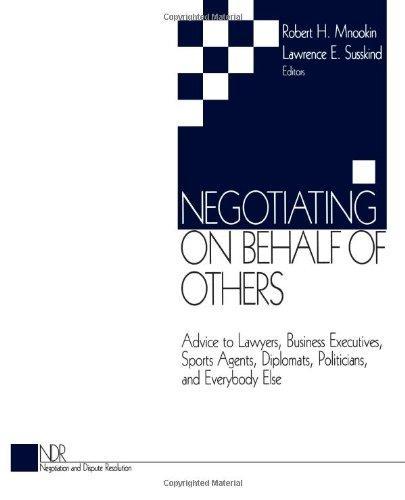Negotiating on Behalf of Others