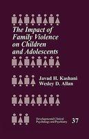 The Impact of Family Violence on Children and Adolescents