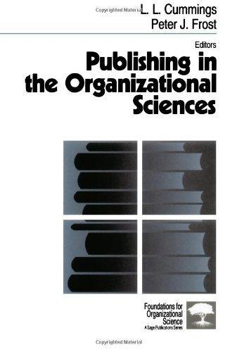 Publishing in the Organizational Sciences