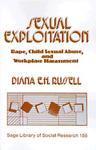 Sexual Exploitation: Rape, Child Sexual Abuse, and Workplace Harassment 1st Edition