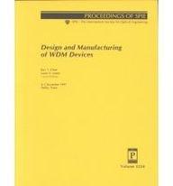 Design and Manufacturing of Wdm Devices, V.3234