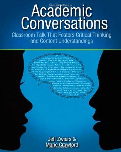 Academic Conversations: Classroom Talk That Fosters Critical Thinking and Content Understandings