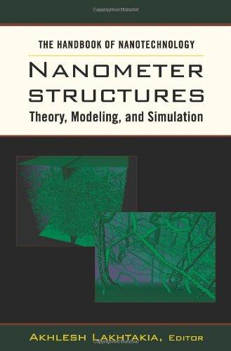 "The Handbook of Nanotechnology. Nanometer Structures: Theory, Modeling, and Simulation (SPIE Press Monograph Vol. PM129)" 