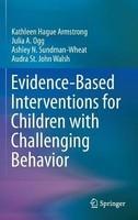 Evidence-Based Interventions for Children with Challenging Behavior