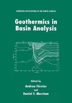 Geothermics in Basin Analysis (Computer Applications in the Earth Sciences)