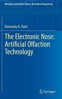 The Electronic Nose: Artificial Olfaction Technology