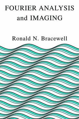 Fourier Analysis and Imaging