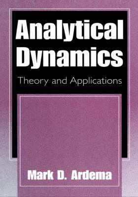 Analytical Dynamics: Theory and Applications