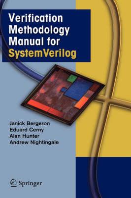 Verification Methodology Manual for SystemVerilog