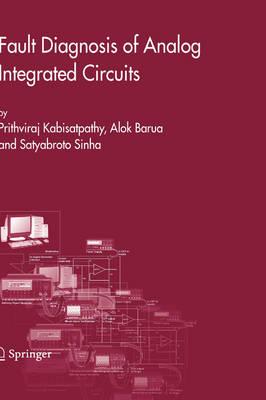 Fault Diagnosis of Analog Integrated Circuits (Frontiers in Electronic Testing)