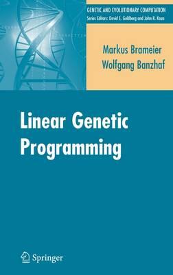 Linear Genetic Programming (Genetic and Evolutionary Computation)