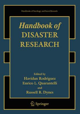Handbook of Disaster Research (Handbooks of Sociology and Social Research)
