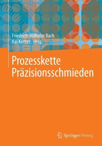 Prozesskette Pr�zisionsschmieden