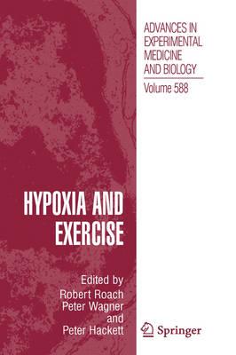 Hypoxia and Exercise (Advances in Experimental Medicine and Biology)