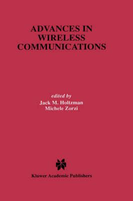 Advances in Wireless Communications (The Springer International Series in Engineering and Computer Science)