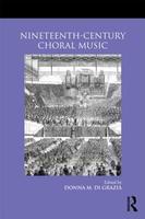 Nineteenth-Century Choral Music