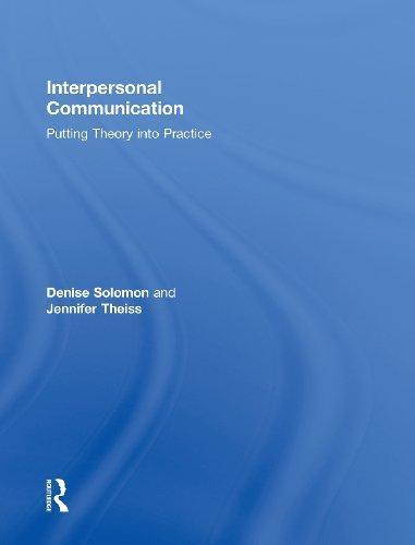 Interpersonal Communication as Art and Science