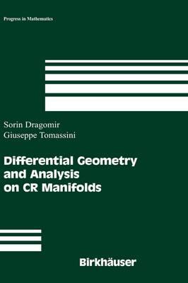 Differential Geometry and Analysis on CR Manifolds (Progress in Mathematics)