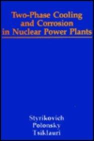 Two-Phase Cooling And Corrosion In Nuclear Power Plants 